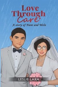 bokomslag Love Through Care