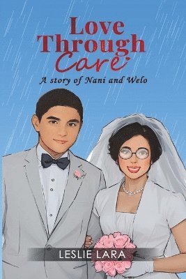 bokomslag Love Through Care