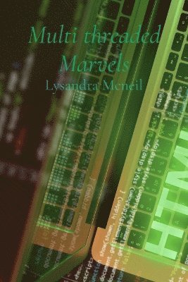 bokomslag Multi threaded Marvels