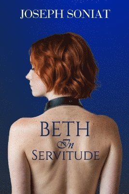 Beth in Servitude 1