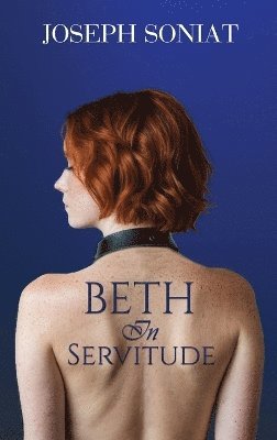 Beth in Servitude 1