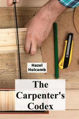 bokomslag Carpenter's Codex
