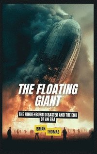 bokomslag The Floating Giant