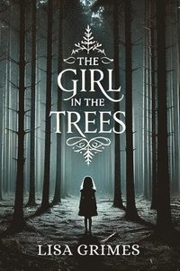 bokomslag Girl in the Trees