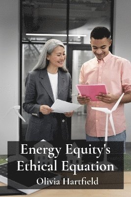 bokomslag Energy Equity's Ethical Equation