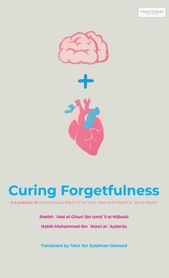 bokomslag Curing Forgetfulness (HB)