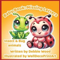 bokomslag Baby Book Missing Letters Insects