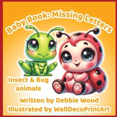 Baby Book Missing Letters Insects 1