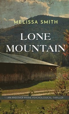 Melissa Smith - Lone Mountain, Häftad