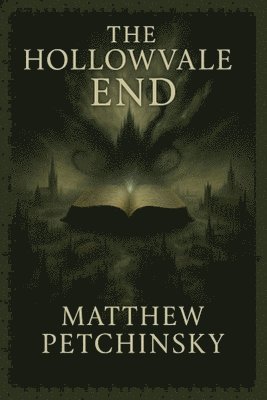 Matthew Petchinsky - Hollowvale End, Häftad