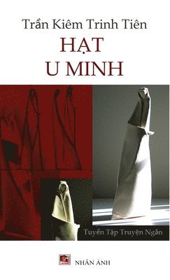 bokomslag H&#7841;t U Minh (hardcover - color)