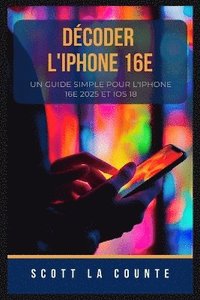 bokomslag Dcoder L'iPhone 16e