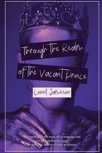 bokomslag Through the Realm of the Vacant Prince