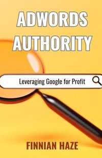 bokomslag AdWords Authority