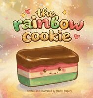 Rachel Rogers - Rainbow Cookie, Inbunden