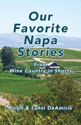 bokomslag Our Favorite Napa Stories