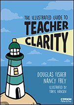 The Illustrated Guide to Teacher Clarity