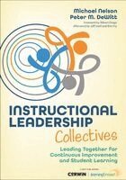 Michael Nelson, Peter M. DeWitt - Instructional Leadership Collectives, Häftad. Tillgänglighet: Kommande
