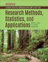 Kathrynn A. Adams, Eva Kung McGuire (aka: Lawrence), Candalyn Rade - Student Practice Workbook with IBM® SPSS® for Research Methods, Statistics, and Applications, Häftad