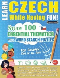 bokomslag Learn Czech While Having Fun! - For Children
