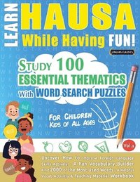 bokomslag Learn Hausa While Having Fun! - For Children