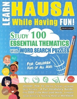 bokomslag Learn Hausa While Having Fun! - For Children