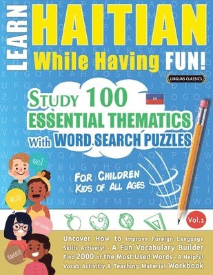 bokomslag Learn Haitian While Having Fun! - For Children
