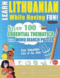 bokomslag Learn Lithuanian While Having Fun! - For Children