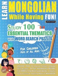 bokomslag Learn Mongolian While Having Fun! - For Children