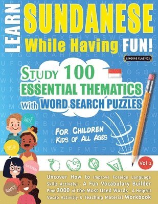 bokomslag Learn Sundanese While Having Fun! - For Children