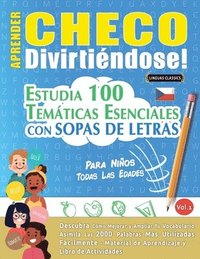 bokomslag Aprender Checo Divirtiéndose! - Para Niños