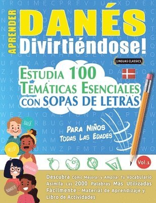 bokomslag Aprender Danés Divirtiéndose! - Para Niños