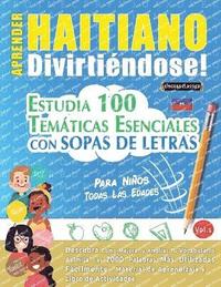 bokomslag Aprender Haitiano Divirtiéndose! - Para Niños
