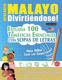 bokomslag Aprender Malayo Divirtiéndose! - Para Niños