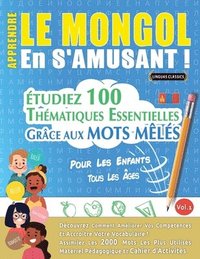 bokomslag Apprendre Le Mongol En s'Amusant - Pour Les Enfants