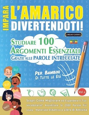 Lingua Classics - Impara l'Amarico Divertendoti! - Per Bambini, Häftad