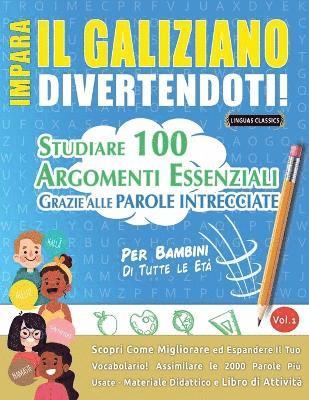 bokomslag Impara Il Galiziano Divertendoti! - Per Bambini