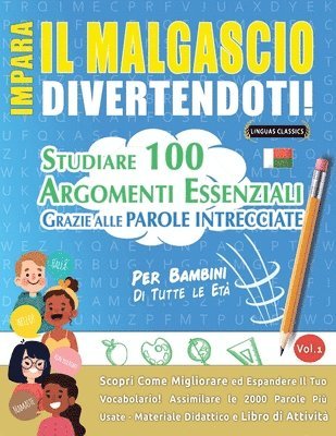 bokomslag Impara Il Malgascio Divertendoti! - Per Bambini