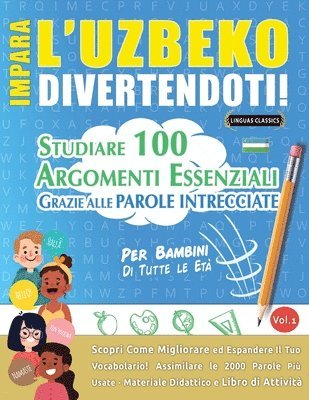 bokomslag Impara l'Uzbeko Divertendoti! - Per Bambini