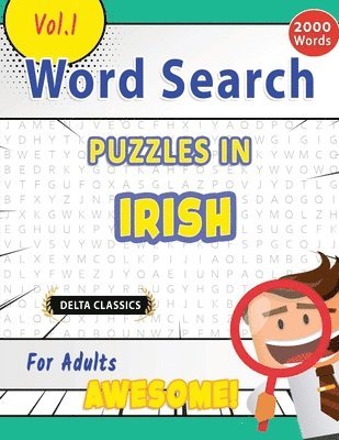 bokomslag Word Search Puzzles in Irish for Adults - Awesome! Vol.1 - Delta Classics