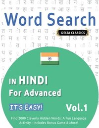 bokomslag Word Search in Hindi for Advanced - It's Easy! Vol.1 - Delta Classics - Find 2000 Cleverly Hidden Words