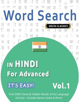 bokomslag Word Search in Hindi for Advanced - It's Easy! Vol.1 - Delta Classics - Find 2000 Cleverly Hidden Words