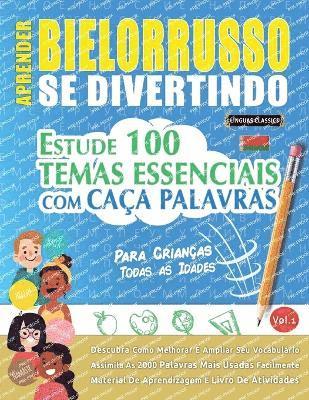 bokomslag Aprender Bielorrusso Se Divertindo! - Para Crianças