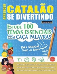 bokomslag Aprender Catalão Se Divertindo! - Para Crianças