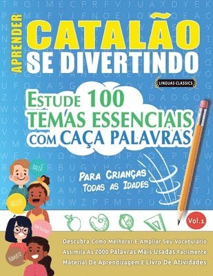 bokomslag Aprender Catalão Se Divertindo! - Para Crianças