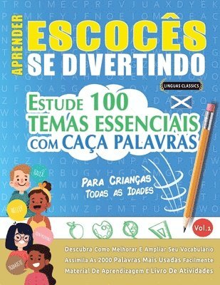 bokomslag Aprender Escocês Se Divertindo! - Para Crianças: Todas as Idades - Estude 100 Temas Essenciais Com Caça Palavras - Vol.1