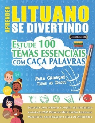 bokomslag Aprender Lituano Se Divertindo! - Para Crianças: Todas as Idades - Estude 100 Temas Essenciais Com Caça Palavras - Vol.1