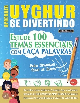 bokomslag Aprender Uyghur Se Divertindo! - Para Crianças