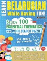 bokomslag Learn Belarusian While Having Fun! - For Adults