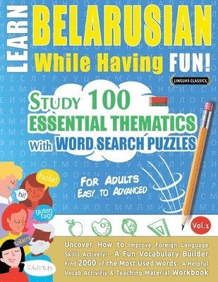 bokomslag Learn Belarusian While Having Fun! - For Adults